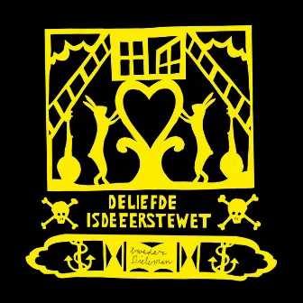 De Liefde is de Eerste Wet by broeder Dieleman