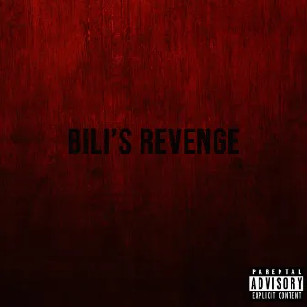 Bili's Revenge by Bobby Grand