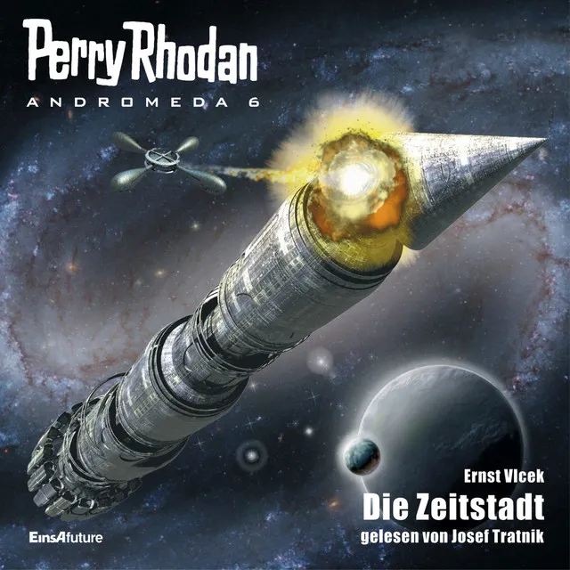 Die Zeitstadt [Perry Rhodan - Andromeda 6 (Ungekürzt)]