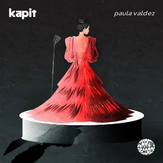 Kapit by Paula Valdez