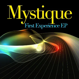 First Experience EP (Remastered) by Mystique