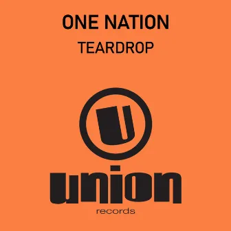 Teardrop by One Nation