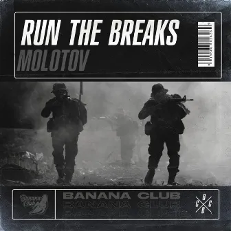 Molotov by Run The Breaks