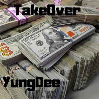 TakeOver by YungDee