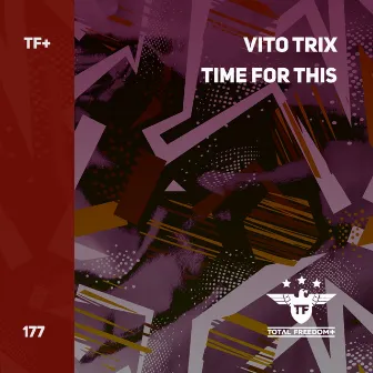 Time For This by Vito Trix