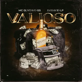 Valioso by MC Gustavo GS