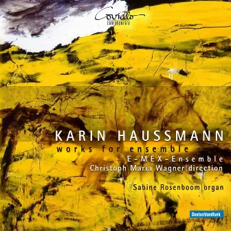 Haussmann: Works for Ensemble by E-MEX-Ensemble