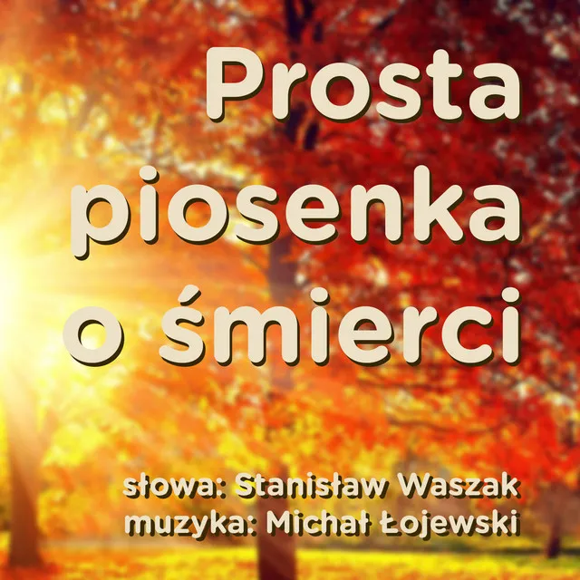 Prosta Piosenka O Śmierci