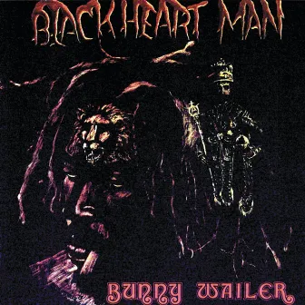 Blackheart Man by Bunny Wailer