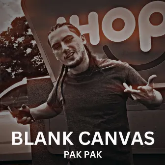 BLANK CANVAS by Pak Pak