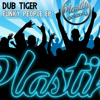 Funky People EP by Dub Tiger