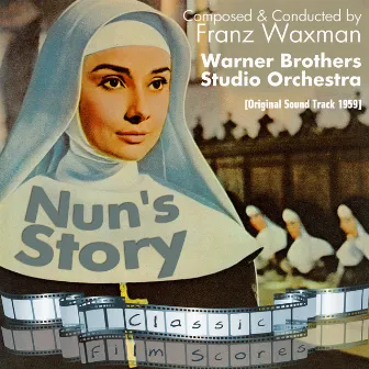 Nun's Story (Original Motion Picture Soundtrack) by Warner Bros Studio Orchestra