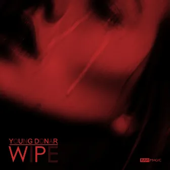 Wipe by Young Donar