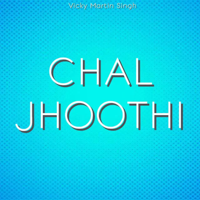 Chal Jhoothi - Karaoke Version