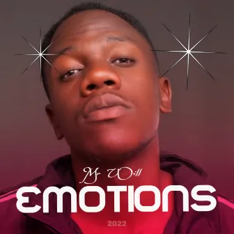 Emotions by Mr Will Zm