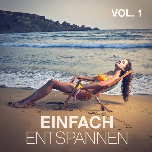 Einfach entspannen, Vol. 1