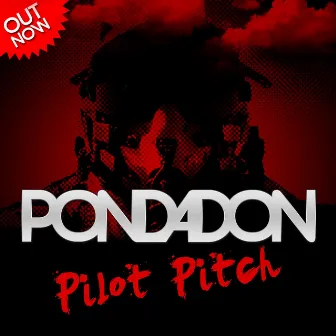 Pilot Pitch by Pondadon