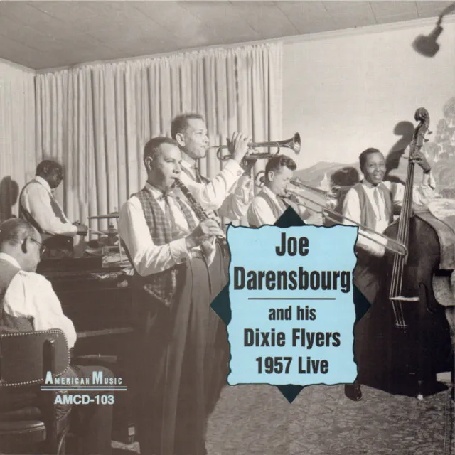 Joe Darensbourg and His Dixie Flyers 1957 Live