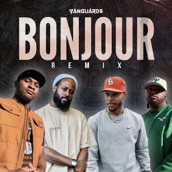 Bonjour (Remix) by Vanguards