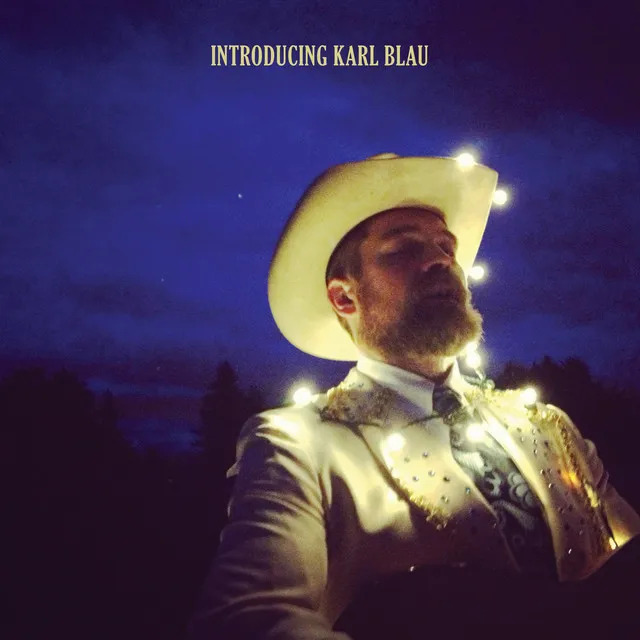 Introducing Karl Blau