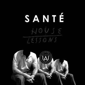 House Lessons by Santé