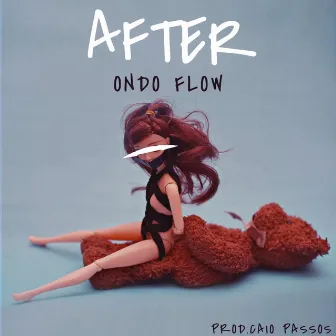 After by Ondo Flow