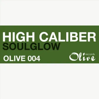 Soul Glow by High Caliber