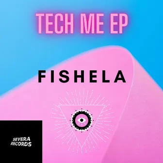 Tech Me by Fishela