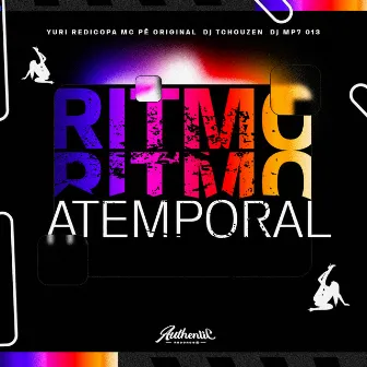 Ritmo Atemporal by MC PE ORIGINAL