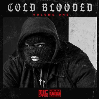 Cold Blooded, Vol. 1 by Mic Capes