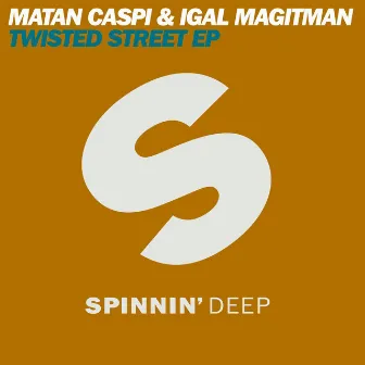 Twisted Street EP by Igal Magitman