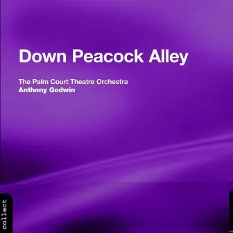 Down Peacock Alley by Alwyn Green