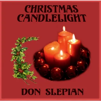 Christmas Candlelight by Don Slepian