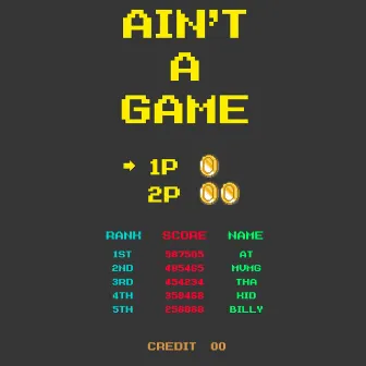 Ain't a Game by Adrian Terell