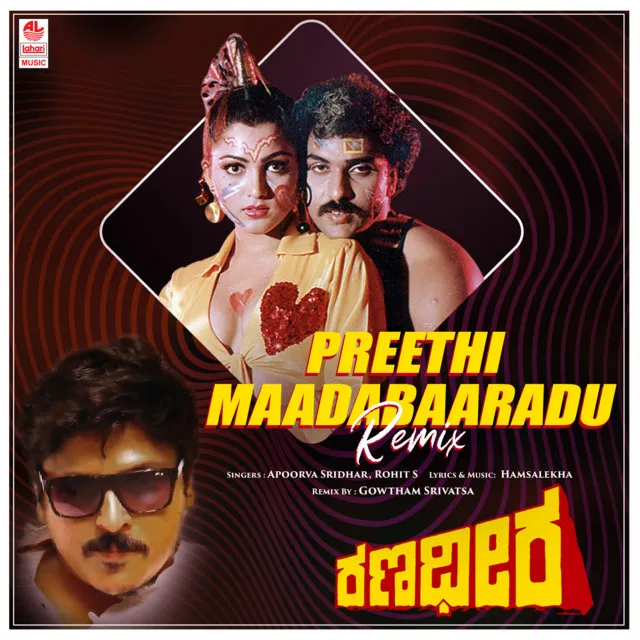 Preethi Maadabaaradu - Remix