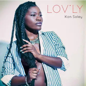 Kon soley by Lov'ly