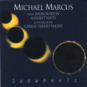 Sunwheels by Michael Marcus