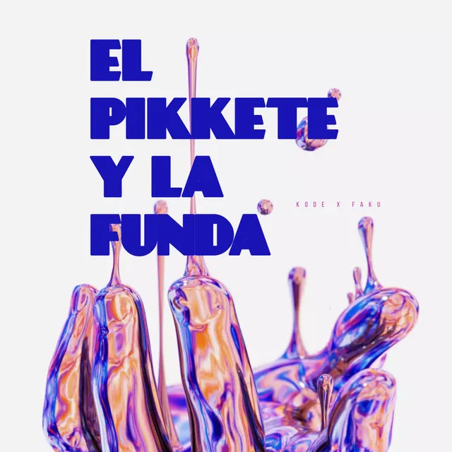 El Pikkete y la Funda