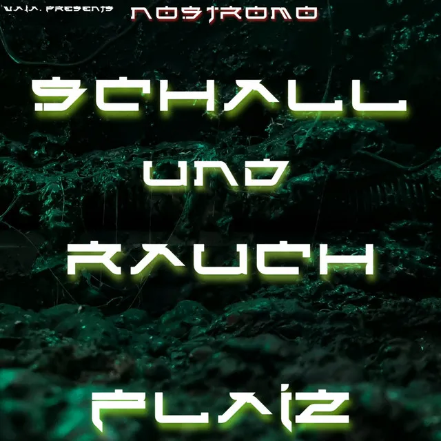 Schall und Rauch