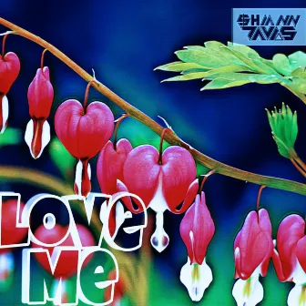 Love Me by Shiann Davis