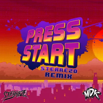 Press Start (Sterrezo Remix) by Sterrezo