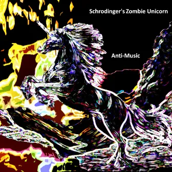 Schrodinger's Zombie Unicorn by 