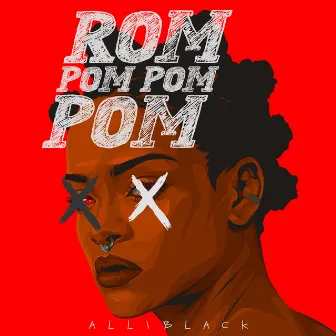 Rom Pom Pom Pom by Alliblack