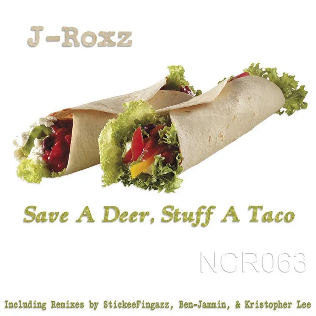 Save a Deer, Stuff a Taco - StickeeFingazz Remix