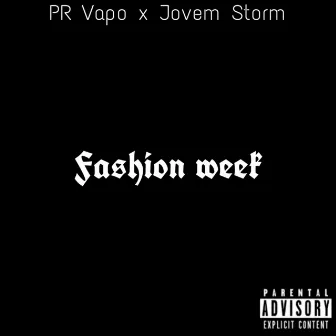 Fashion week by PR VAPO