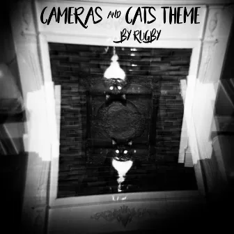 Cameras and Cats Theme Song by Rugby