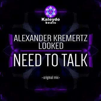 Need To Talk by Alexander Kremertz