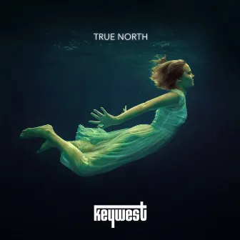 True North by Keywest