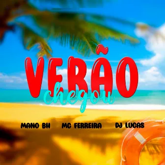 Chegou Verão by Dj Lucas