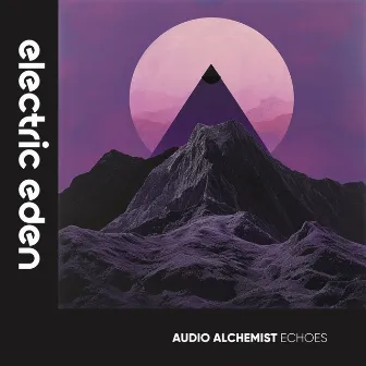 Echoes by Audio Alchemist